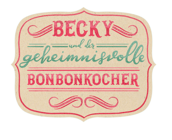 Becky und der Bonbonkocher